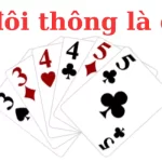 Giải đáp chơi lốc 3 đôi thông có chặn được 2 không?